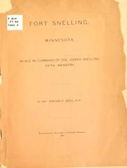 Cover of: Fort Snelling, Minnesota, while in command of col by Edward D. Neill
