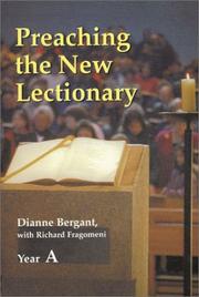 Preaching the new lectionary by Dianne Bergant, Richard N. Fragomeni, Dianne Bergant C.S.A.