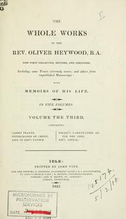 Cover of: The whole works of the Rev. Oliver Heywood by Oliver Heywood