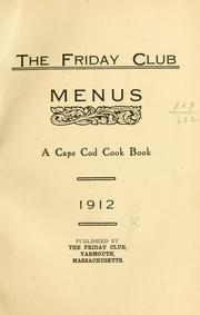 Cover of: The Friday club menus by Friday club, Yarmouth, Mass