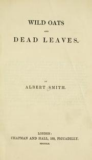 Cover of: Wild oats and dead leaves