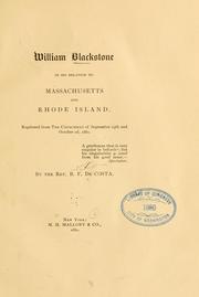 Cover of: William Blackstone in his relation to Massachusetts and Rhode Island ...