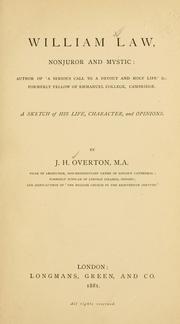 Cover of: William Law, nonjuror and mystic: ... a sketch of his life, character, and opinions