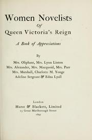 Cover of: Women novelists of Queen Victoria's reign by by Mrs. Oliphant, Mrs. Lynn Linton, Mrs. Alexander...