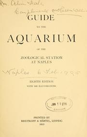 Cover of: Guide to the aquarium of the Zoological Station at Naples. by Stazione zoologica di Napoli.