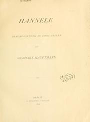 Cover of: Hannele, Traumdichtung in zwei Teilen. by Gerhart Hauptmann