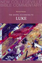 Cover of: The Gospel according to Luke by Michael Patella