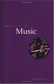 Cover of: The Ministry of Music: Singing the Paschal Mystery (Collegeville Ministry Series)