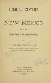 Cover of: Historical sketches of New Mexico, from the earliest records to the American occupation