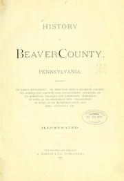 Cover of: History of Beaver County, Pennsylvania by 