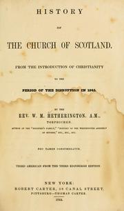 Cover of: History of the Church of Scotland: from the introduction of Christianity to the period of the disruption in 1843