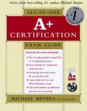 Cover of: A+ All-In-One Certification Exam Guide