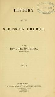 Cover of: History of the Secession Church by John McKerrow