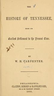 Cover of: history of Tennessee, from its earliest settlement to the present time.