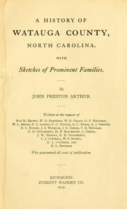 Cover of: A history of Watauga County, North Carolina. by John Preston Arthur