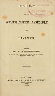 Cover of: History of the Westminster Assembly of Divines.