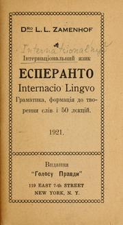 Cover of: Internatsionalny iazyk esperanto =: Esperanto internacio lingvo : hramatyka, formatsiia do tvorennia sliv i 50 liektsi