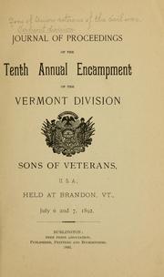 Cover of: Journal of proceedings of the...annual encampment of the Vermont division, Sons of veterans, U. S. A. ...
