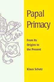 Cover of: Papal primacy: from its origins to the present