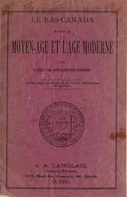 Cover of: Le Bas-Canada entre le moyen-age et l'age moderne: publié sous les auspices du Cercle Catholique de Québec.