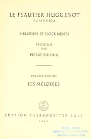 Cover of: Le psautier huguenot du XVIe siècle. by Pierre Pidoux