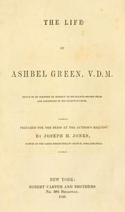 Cover of: life of Ashbel Green, V. D. M.