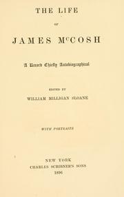 Cover of: The life of James McCosh: a record chiefly autobiographical.