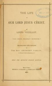 Cover of: life of Our Lord Jesus Christ.