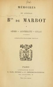Cover of: Memoires du general Bon de Marbot ...