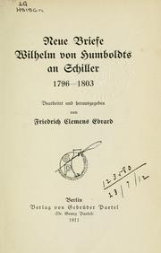 Cover of: Neue Briefe an Schiller, 1796-1803 by Wilhelm von Humboldt