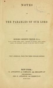 Cover of: Notes on the parables of Our Lord by Richard Chenevix Trench