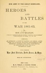 Cover of: Our army in the great rebellion.: Heroes and battles of the war 1861-65.