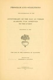 Cover of: Program and selections for celebration of the anniversary of the day on which Alabama was admitted to the Union, December 14, 1903.