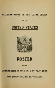 Cover of: Roster of the Commandery of the state of New York, from January 17th, 1866, to June 1st, 1911.