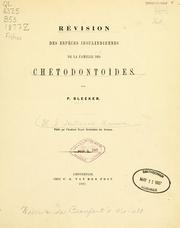 Cover of: Révision des espèces insulindiennes de la famille des Chétodontoides / par P. Bleeker.
