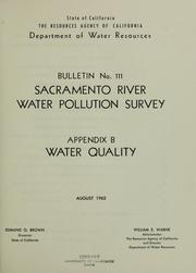 Cover of: Sacramento River water pollution survey: Appendix B: Water quality.
