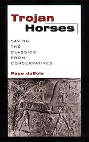 Cover of: Trojan horses: saving the classics from conservatives