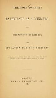 Theodore Parker's experience as a minister by Theodore Parker