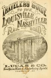 Cover of: Travelers guide to the Louisville and Nashville railroad ... by 