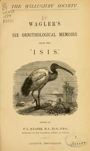 Cover of: Wagler's Six ornithological memoirs from the 'Isis.'