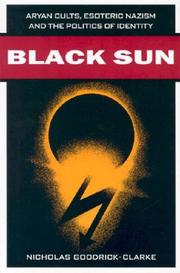 Cover of: Black Sun: Aryan Cults, Esoteric Nazism, and the Politics of Identity