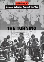 Cover of: The Turning: A History of Vietnam Veterans Against the War