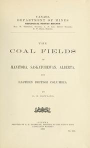 Cover of: coal fields of Manitoba, Saskatchewan, Alberta, and eastern British Columbia