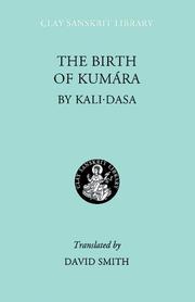 Cover of: Birth of Kumára by Kali·dasa Smith, David Smith April 29, 2008