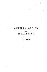 Cover of: A compend of materia medica, therapeutics and prescription writing: with especial reference to the physiological actions of drugs : based on the eighth revision of the U. S. Pharmacopoeia including also many unofficial remedies
