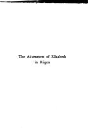 The Adventures of Elizabeth in Rügen by Elizabeth von Arnim