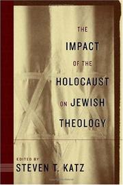 Cover of: The Impact of the Holocaust on Jewish Theology by Steven Katz