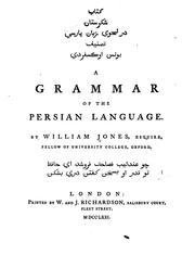 Cover of: A grammar of the Persian language by Jones, William Sir