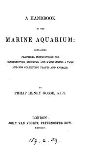 Cover of: A handbook to the marine aquarium by Philip Henry Gosse