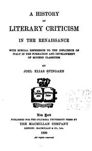 Cover of: A history of literary criticism in the Renaissance by Joel Elias Spingarn